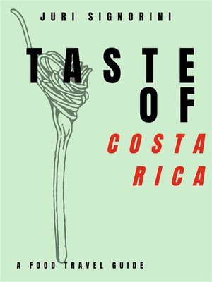 cover image of Taste of... Costa Rica